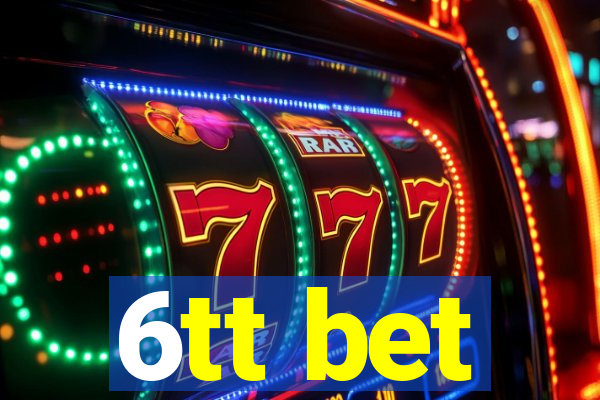 6tt bet